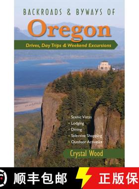 【3-4周达】Backroads & Byways of Oregon – Drives, Day Trips &  Weekend Excursions [9780881508352]