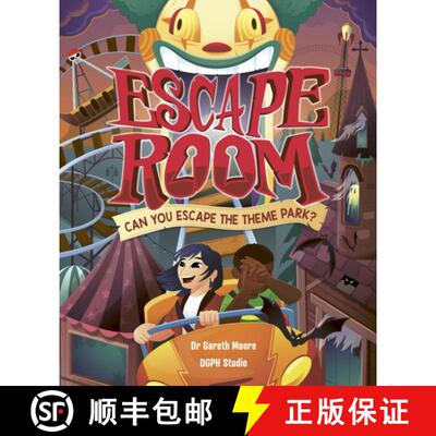 【3-4周达】精装 Escape Room: Can You Escape the Theme Park?: Can you solve the puzzles and break out? [9781783128952]