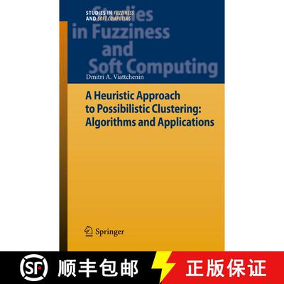 【3-4周达】A Heuristic Approach to Possibilistic Clustering: Algorithms and Applications [9783642355356]
