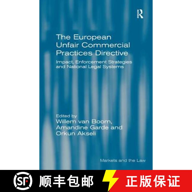 【3-4周达】The European Unfair Commercial Practices Directive: Impact, Enforcement Strategies and Nat... [9781472423405]