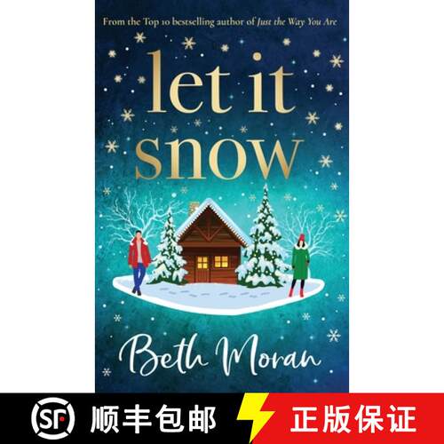 【3-4周达】Let It Snow: The BRAND NEW uplifting festive read from TOP 10 BESTSELLER Beth Moran for 2022 [9781802806427]