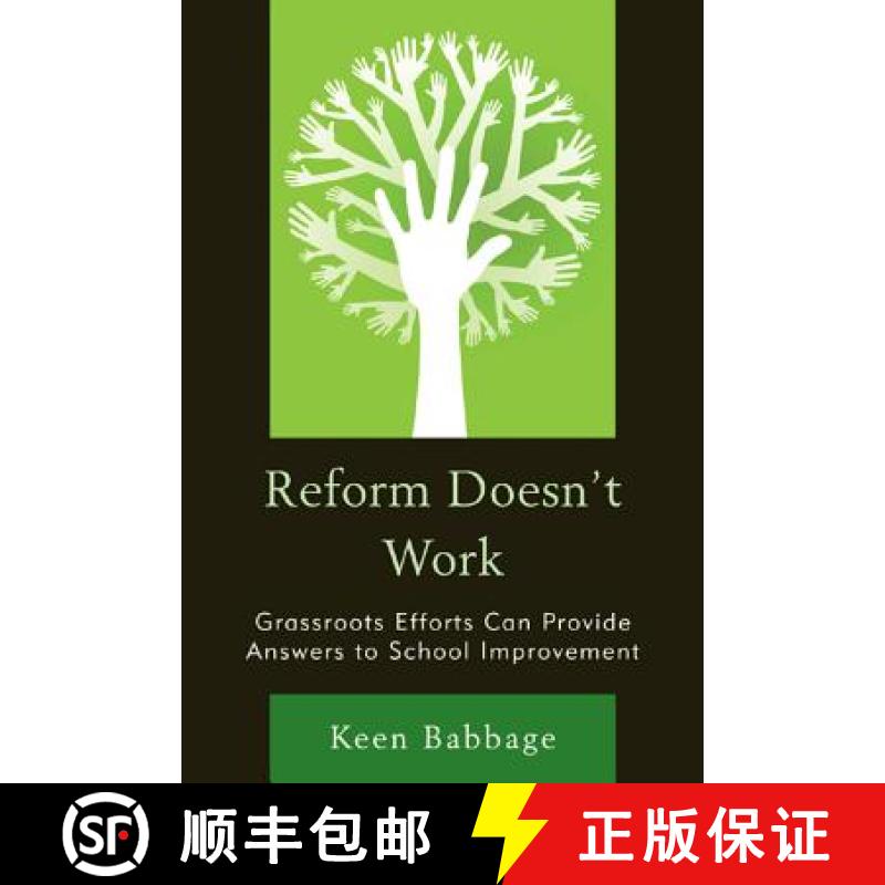 【3-4周达】Reform Doesn't Work : Grassroots Efforts Can Provide Answers to School Improvement [9781610486163]