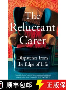 【3-4周达】The Reluctant Carer: Confessions From The Edge of Life [9781529029376]