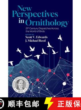 【3-4周达】New Perspectives in Ornithology: 21st Century Dispatches across the World of Birds [9780197787670]