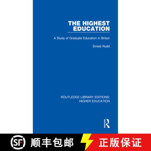 【3-4周达】The Highest Education: A Study of Graduate Education in Britain [9781138333680]