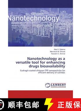 预订 Nanotechnology as a versatile tool for enhancing drugs bioavailability [9786202073202]