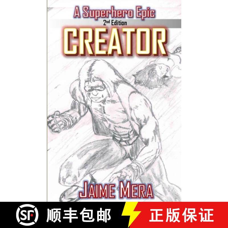 【3-4周达】Creator, A Superhero Epic edition 2 [9781941336007]