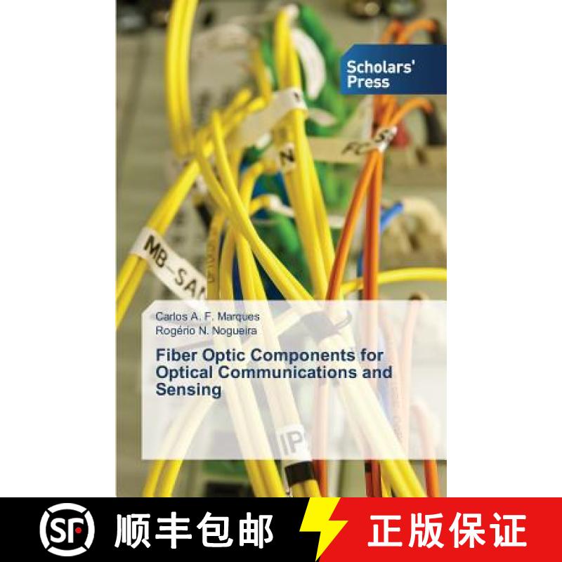 预订 Fiber Optic Components for Optical Communications and Sensing [9783639666540]