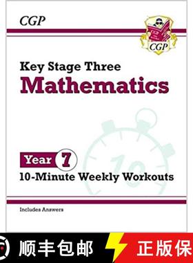 【3-4周达】New KS3 Maths 10-Minute Weekly Workouts - Year 7: superb for catch-up and learning at home... [9781789085747]