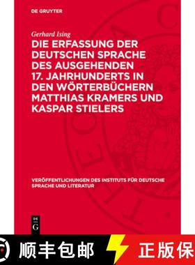 预订 Die Erfassung Der Deutschen Sprache Des Ausgehenden 17. Jahrhunderts in Den Wörterbüchern Matt... [9783112750100]
