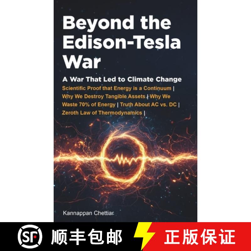 【2-3周达】Beyond the Edison-Tesla War: A War That Led to Climate Change [9781737838432]