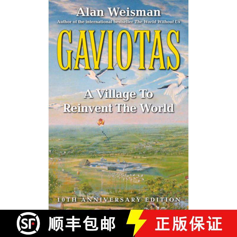 预订 Gaviotas: A Village to Reinvent the World, 2nd Edition [9781603580564]