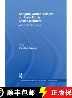 【3-4周达】Ashgate Critical Essays on Early English Lexicographers: Volume 1: Old English [9781032917672]