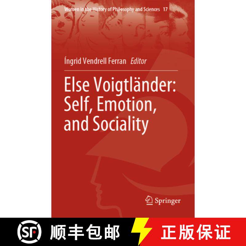 【3-4周达】Else Voigtländer: Self, Emotion, and Sociality [9783031187636]