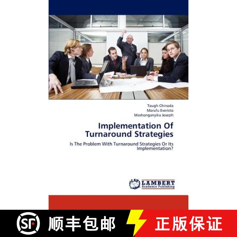 预订 Implementation Of Turnaround Strategies [9783659244070]
