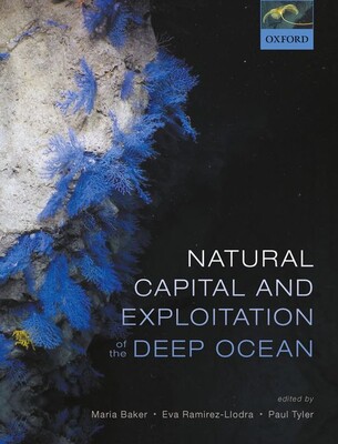 【4周达】Natural Capital and Exploitation of the Deep Ocean [9780198841654]