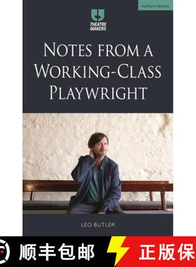 【3-4周达】Notes from a Working-Class Playwright [9781350429468]