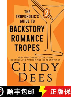 【3-4周达】The Tropoholic's Guide to Backstory Romance Tropes [9781950651436]