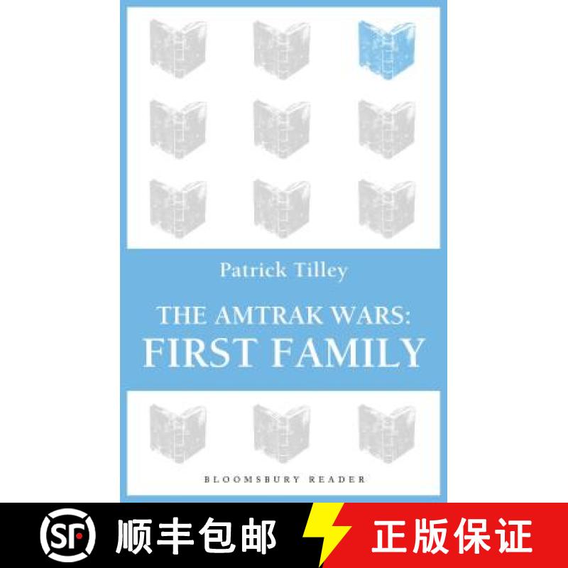 预订 The Amtrak Wars: First Family: The Talisman Prophecies Part 2 [9781448213603]