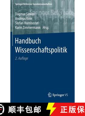 【3-4周达】Handbuch Wissenschaftspolitik (2., vollständig bearbeitete Aufl. 2016) (2., vollständig ... [9783658054540]