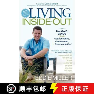 【3-4周达】Living Inside-Out : The Go-to Guide for the Overwhelmed, Overworked, & Overcommitted [9781600377976]