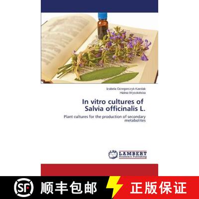 预订 In Vitro Cultures of Salvia Officinalis L. [9783846558461]