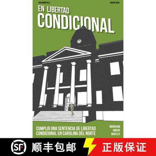 【3-4周达】En libertad condicional – Cumplir una sentencia de libertad conditional en Carolina del N... [9781642380002]