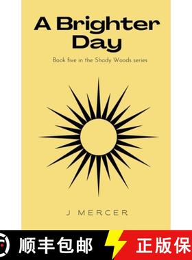 预订 A Brighter Day: The final installment of the Shady Woods series - a fun, easy to read paranormal [9798987256787]