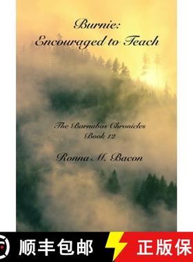 预订 Burnie:  Encouraged to Teach [9781989699522]