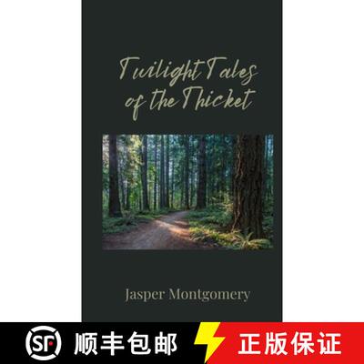 【3-4周达】Twilight Tales of the Thicket [9781805676607]