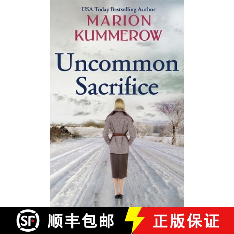 【2-3周达】Uncommon Sacrifice: An epic, heartbreaking and gripping World War 2 novel [9783948865191]