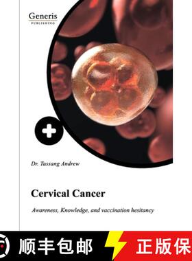 【3-4周达】Cervical Cancer: Awareness, knowledge, and vaccination hesitancy [9781639026524]