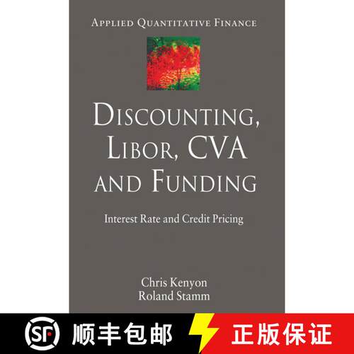 【3-4周达】精装 Discounting, LIBOR, CVA and Funding: Interest Rate and Credit Pricing [9781137268518]
