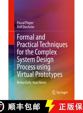 【3-4周达】Formal and Practical Techniques for the Complex System Design Process using Virtual Protot... [9783031516917]