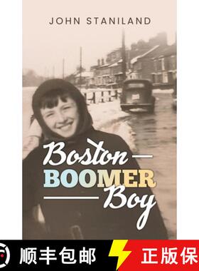 【3-4周达】Boston Boomer Boy -  A Childhood Memoir [9781838336202]