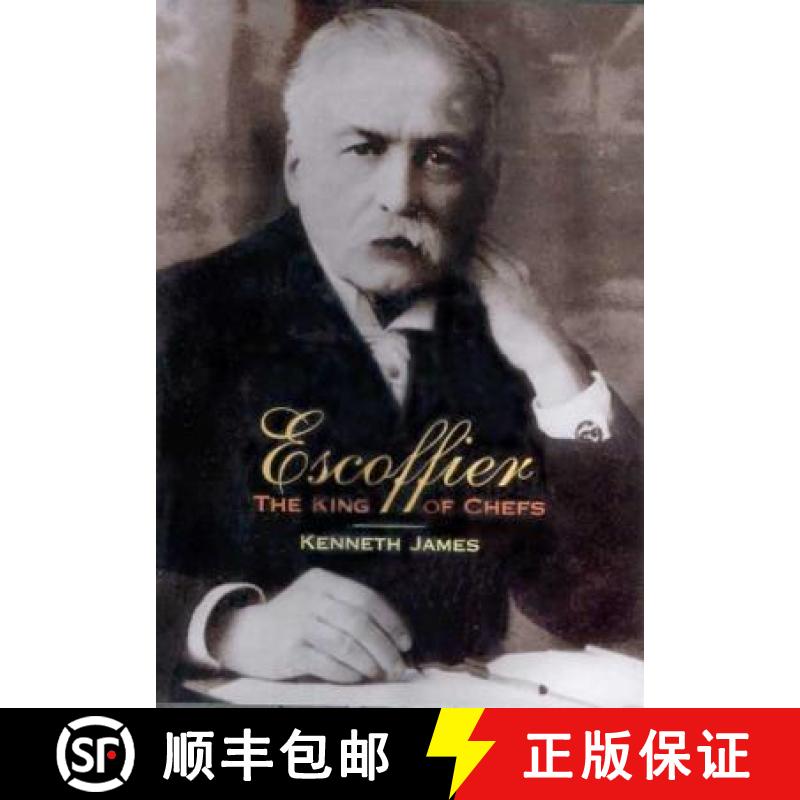 【3-4周达】Escoffier: The King of Chefs [9781852853969]