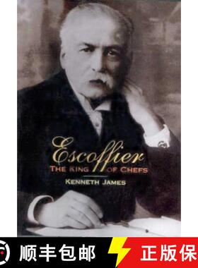 【3-4周达】Escoffier: The King of Chefs [9781852853969]