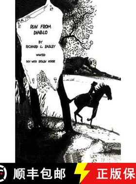 【3-4周达】Run From Diablo: Wanted Boy with Stolen Horse [9781439225868]