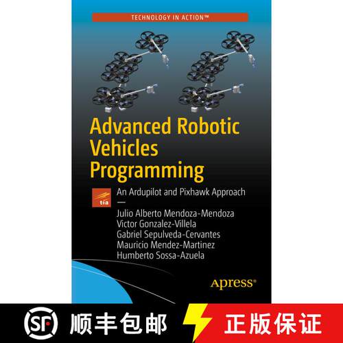 【3-4周达】Advanced Robotic Vehicles Programming : An Ardupilot and Pixhawk Approach (First Edition) [9781484255308]