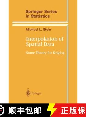 【3-4周达】Interpolation of Spatial Data : Some Theory for Kriging [9781461271666]