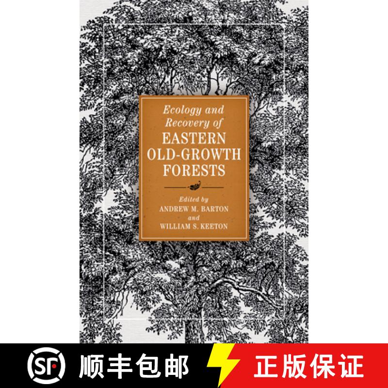 预订 Ecology and Recovery of Eastern Old-Growth Forests [9781610918893]