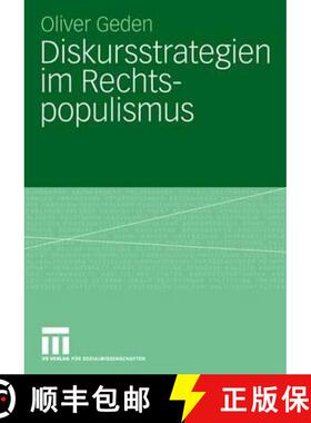【3-4周达】Diskursstrategien im Rechtspopulismus : Freiheitliche Partei Österreichs und Schweizerisc... [9783531151274]