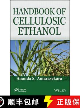 【3-4周达】Handbook Of Cellulosic Ethanol [Wiley化学化工] [9781118233009]