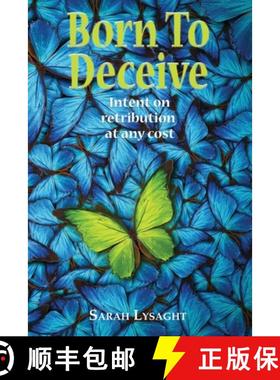 【3-4周达】Born to Deceive: Intent on retribution at any cost [9780957185050]