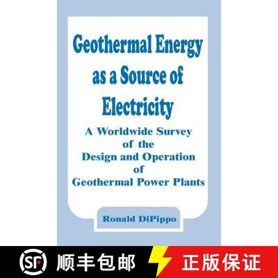 【3-4周达】Geothermal Energy as a Source of Electricity: A Worldwide Survey of the Design and Operati... [9780894991530]