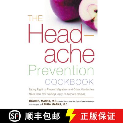 【3-4周达】The Headache Prevention Cookbook: Eating Right to Prevent Migraines and Other Headaches [9780395967164]