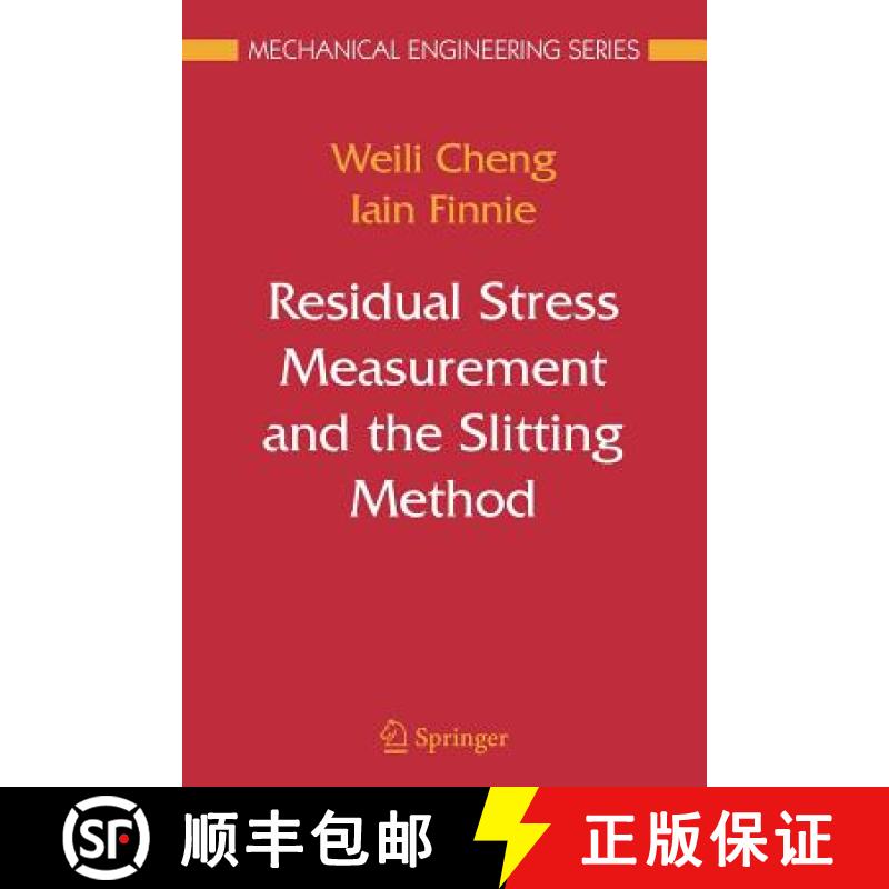 【3-4周达】Residual Stress Measurement and the Slitting Method [9781441942418]