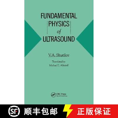 【3-4周达】Fundamental Physics of Ultrasound [9781138404250]