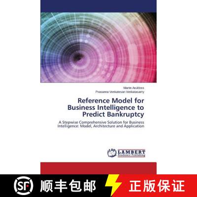 预订 Reference Model for Business Intelligence to Predict Bankruptcy [9783659773150]