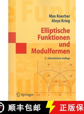 【3-4周达】Elliptische Funktionen Und Modulformen [9783540493242]